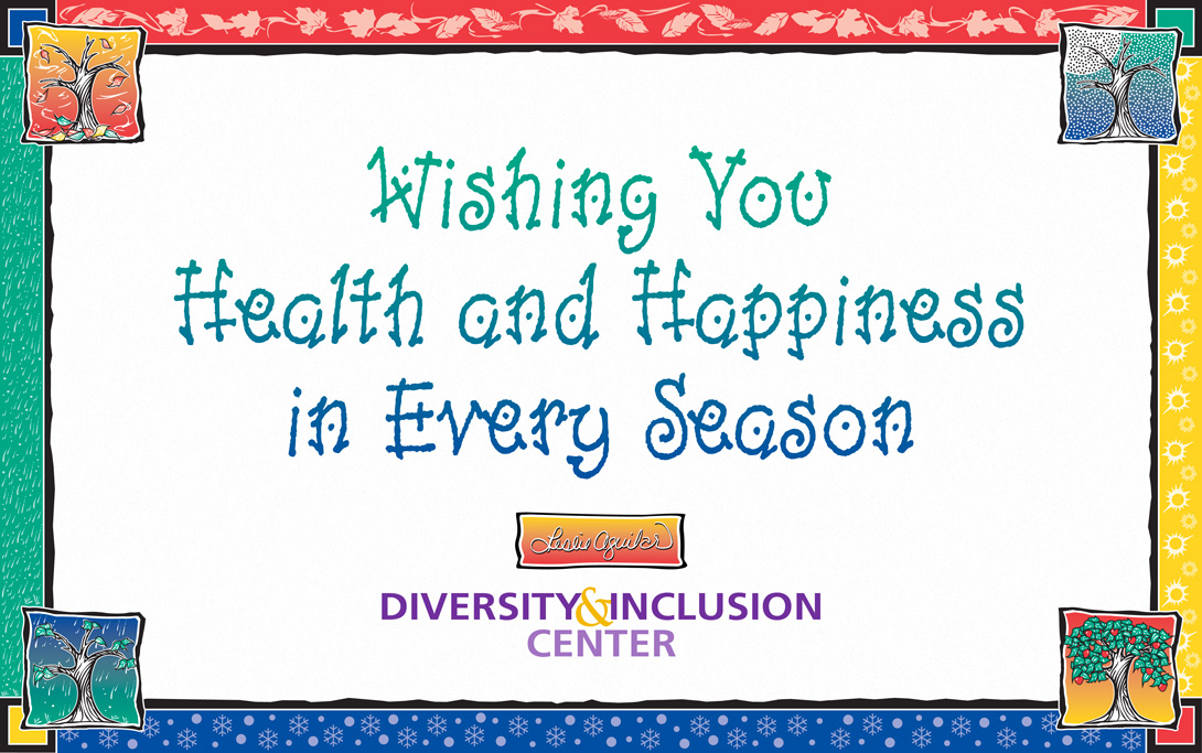 Wishing You Health and Happiness in Every Season